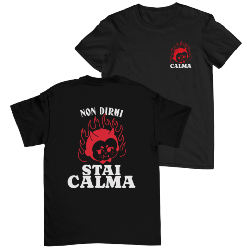 T-SHIRT STAI CALMA - immagine 2